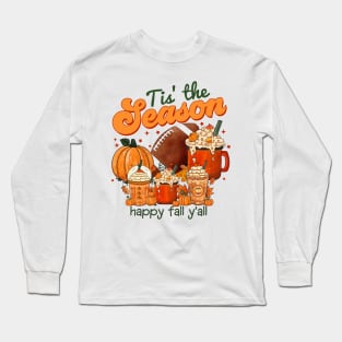 Tis The Season Latte Pumpkin Spice Happy Fall Thanksgiving Long Sleeve T-Shirt